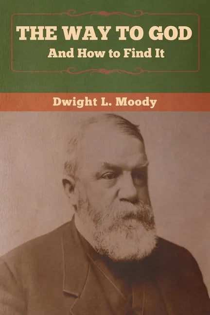 The Way to God and How to Find It - Paperback