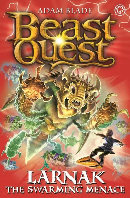 Beast Quest: Larnak the Swarming Menace: Series 22 Book 2 - Paperback