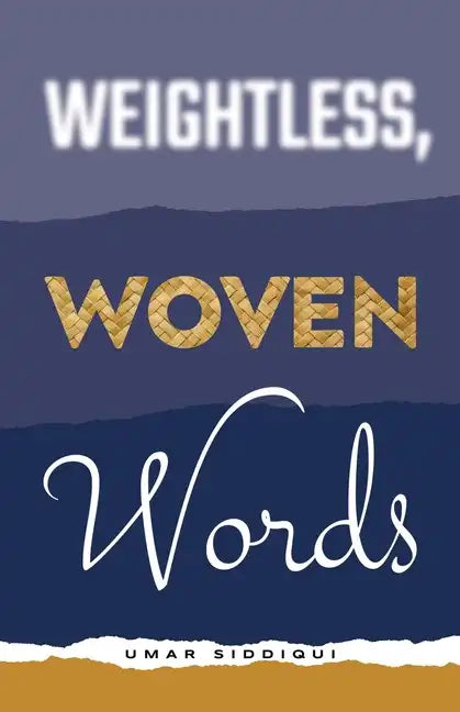 Weightless, Woven Words - Paperback