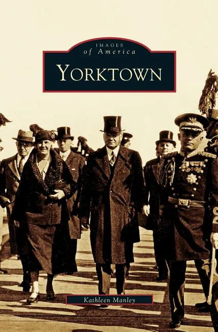 Yorktown - Hardcover