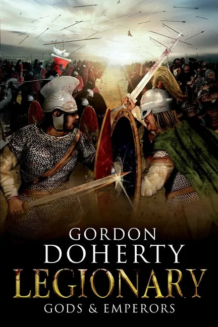 Legionary: Gods & Emperors - Paperback