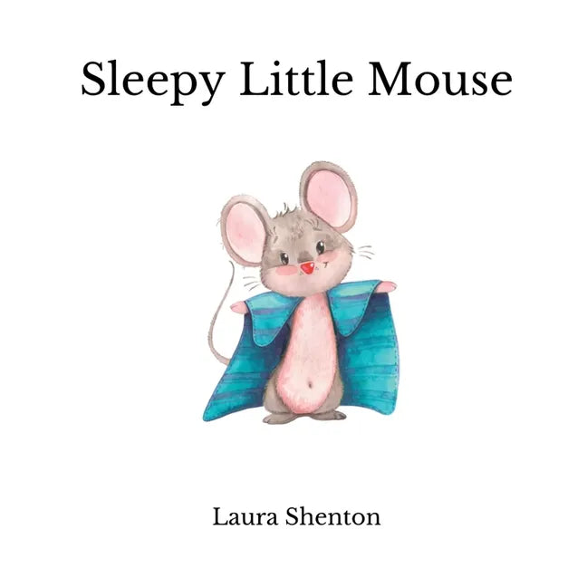 Sleepy Little Mouse - Paperback