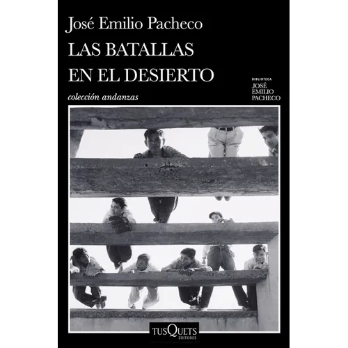 Las Batallas En El Desierto (Novel) / Battles in the Desert (a Novel) - Paperback