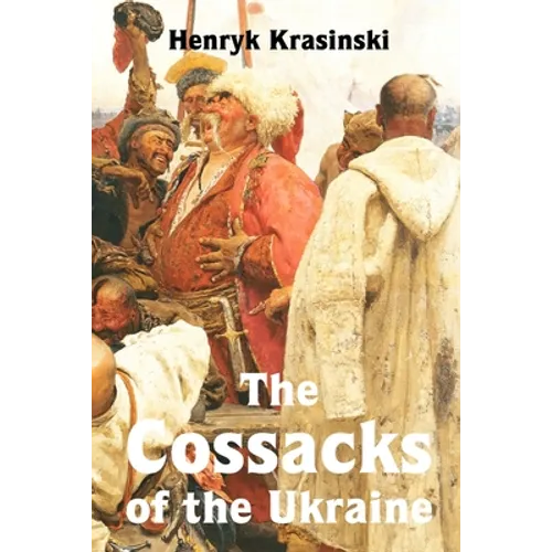 The Cossacks of the Ukraine - Paperback