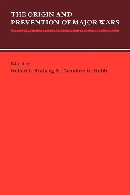 The Origin and Prevention of Major Wars - Paperback