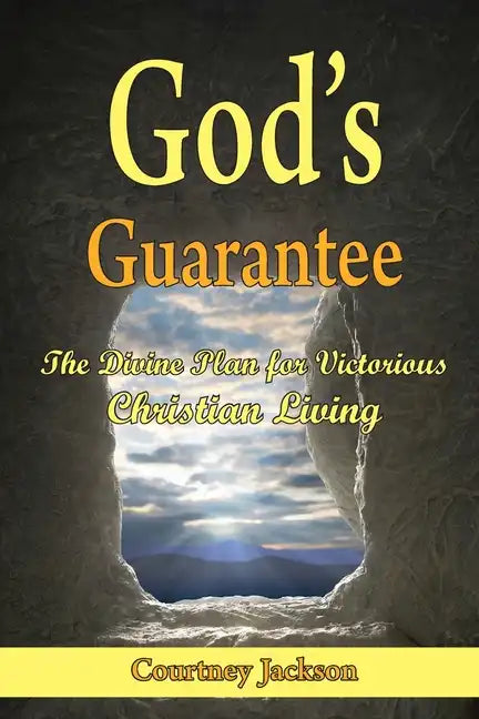 God's Guarantee: The Divine Plan for Victorious Christian Living - Paperback