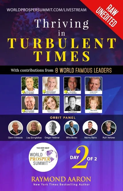 Thriving in Turbulent Times - Day 2 of 2: With Contributions From 8 WORLD FAMOUS LEADERS - Paperback