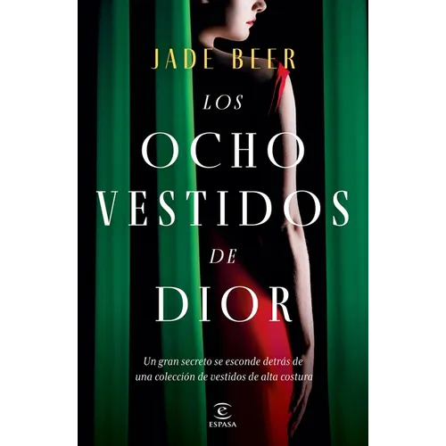 Los Ocho Vestidos de Dior - Paperback