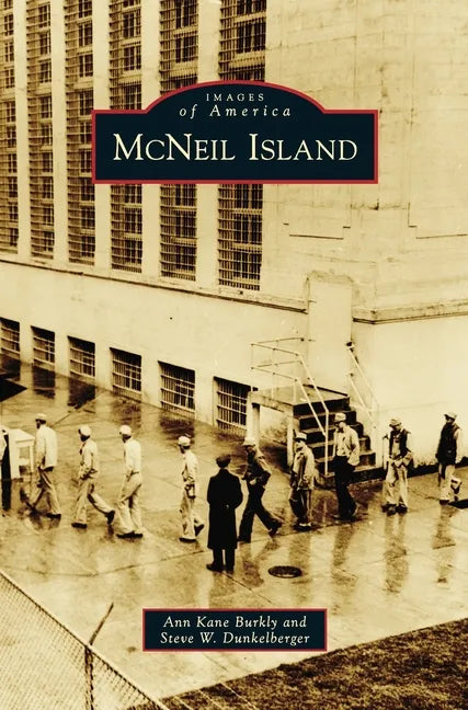 McNeil Island - Hardcover