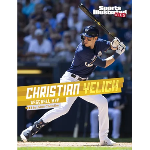 Christian Yelich: Baseball MVP - Hardcover