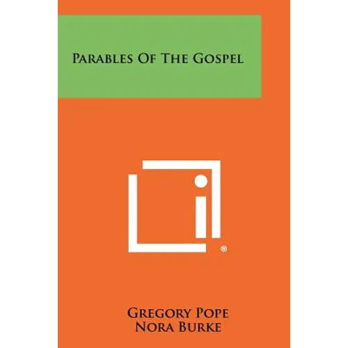 Parables Of The Gospel - Paperback