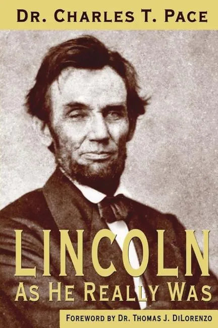 Lincoln As He Really Was - Paperback