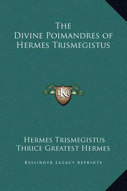 The Divine Poimandres of Hermes Trismegistus - Hardcover