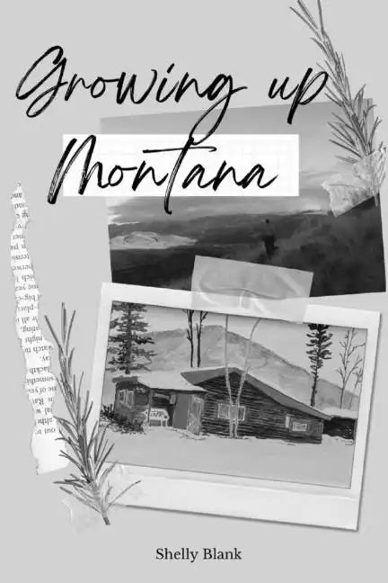 Growing Up Montana - Paperback