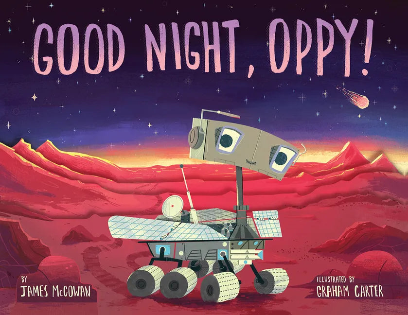 Good Night, Oppy! - Hardcover