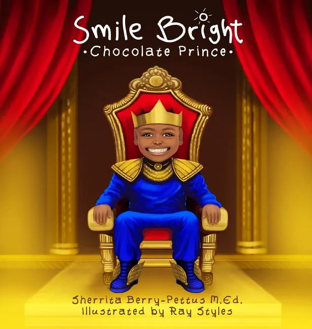 Smile Bright Chocolate Prince - Hardcover