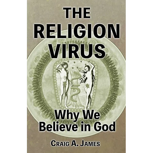 The Religion Virus: Why We Believe in God - Paperback