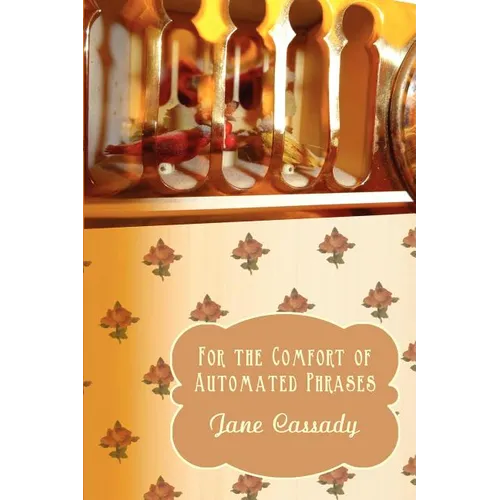 For the Comfort of Automated Phrases - Paperback