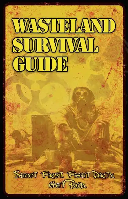 Wasteland Survival Guide - Paperback