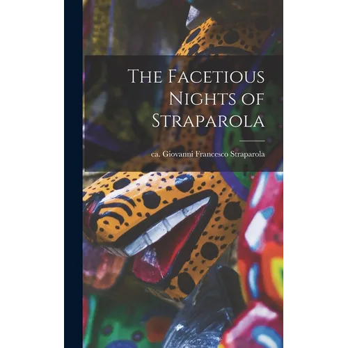The Facetious Nights of Straparola - Hardcover