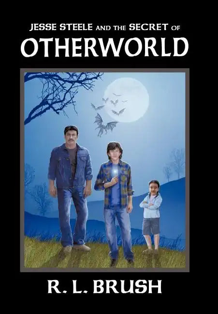 Jesse Steele and the Secret of Otherworld - Hardcover