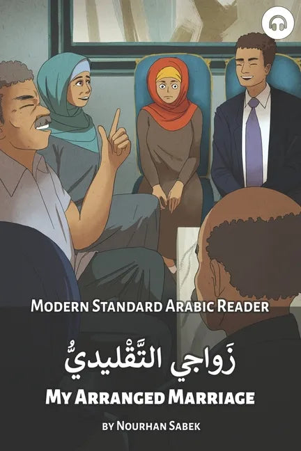 My Arranged Marriage: Modern Standard Arabic Reader - Paperback