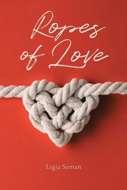 Ropes of Love - Paperback