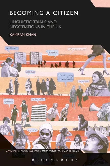 Becoming a Citizen: Linguistic Trials and Negotiations in the UK - Paperback