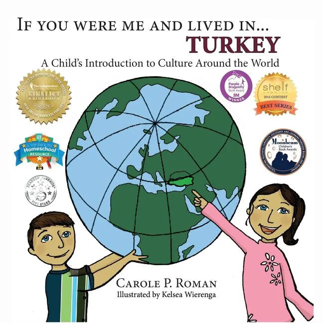 If You Were Me and Lived in... Turkey: A Child's Introduction to Culture Around the World - Paperback