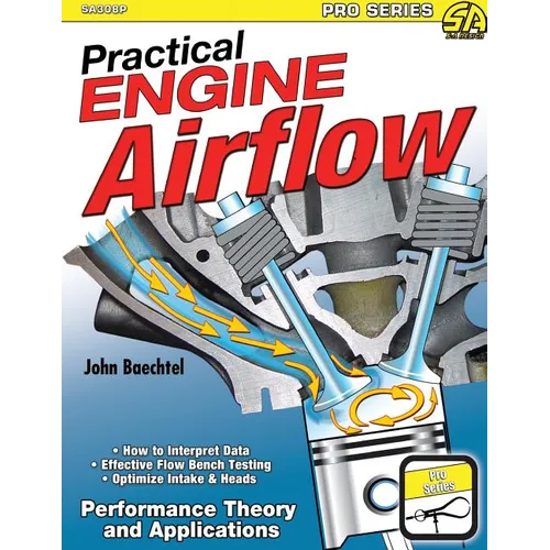 Practical Engine Airflow: Performance Theory and Applications - Paperback
