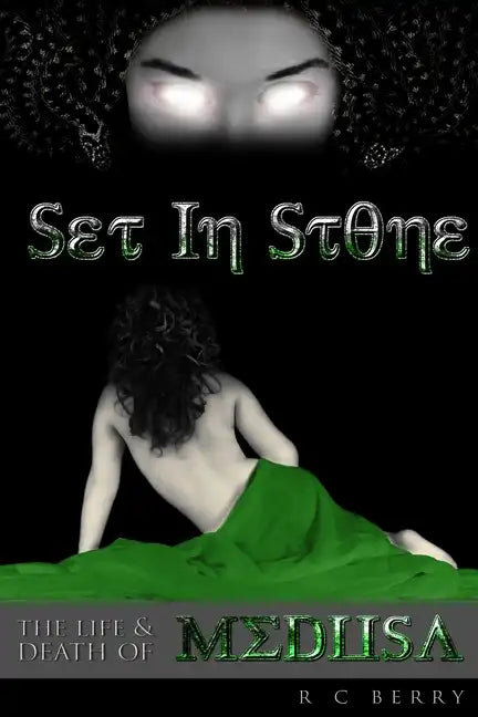 Set In Stone: The Life & Death of Medusa - Paperback