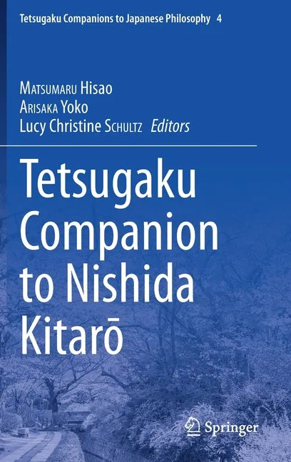 Tetsugaku Companion to Nishida Kitarō - Hardcover