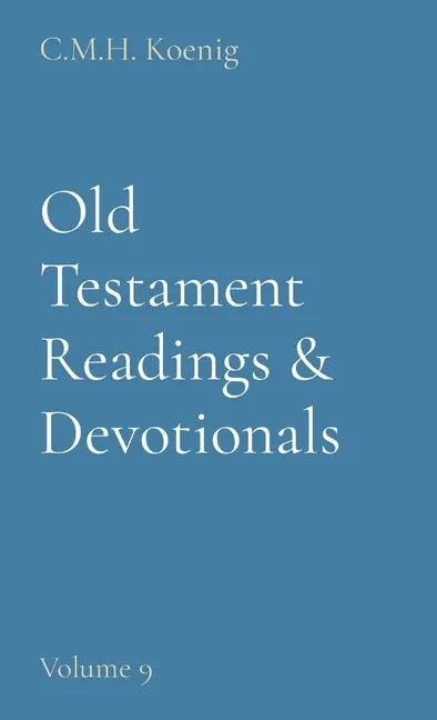 Old Testament Readings & Devotionals: Volume 9 - Hardcover