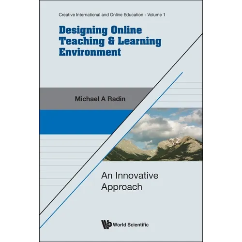 Designing Online Teaching & Learning Environment: An Innovative Approach - Paperback