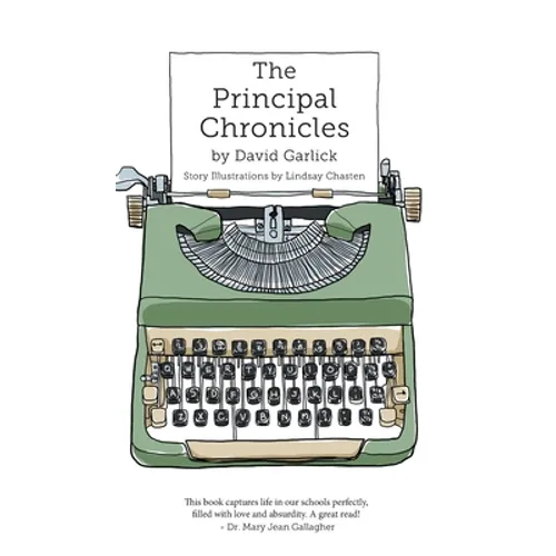 The Principal Chronicles - Hardcover