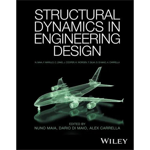 Structural Dynamics in Engineering Design - Hardcover