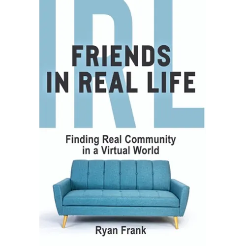 Friends In Real Life - Hardcover