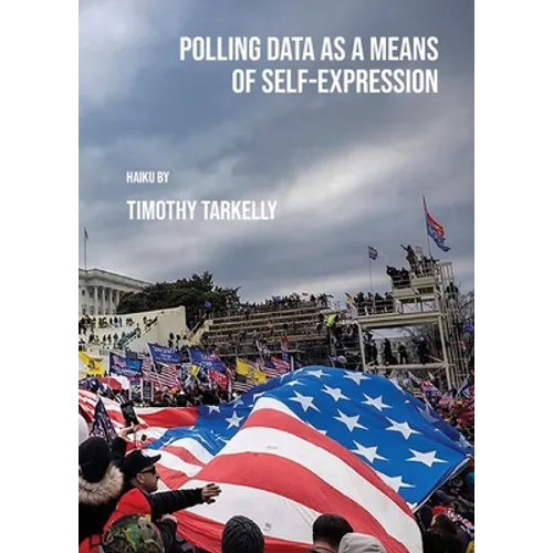 Polling Data as a Means of Self-Expression - Paperback