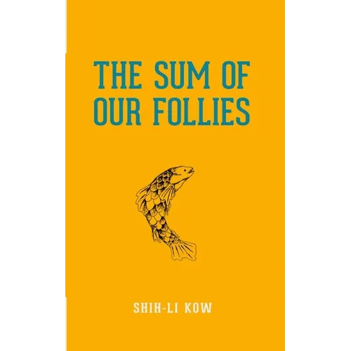 The Sum of Our Follies - Paperback