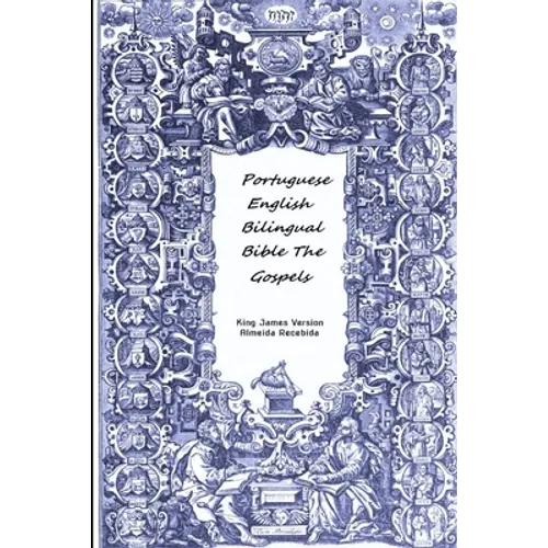 Portuguese English Bilingual Bible The Gospels - Paperback