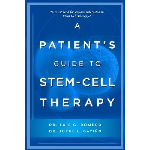 A Patient's Guide to Stem Cell Therapy - Paperback
