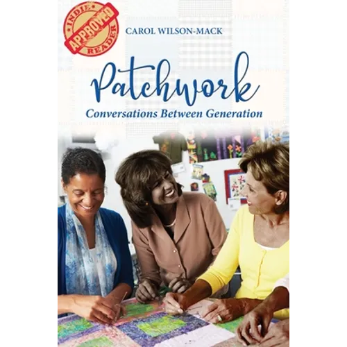 Patchwork: Conversation Between Generations - Paperback
