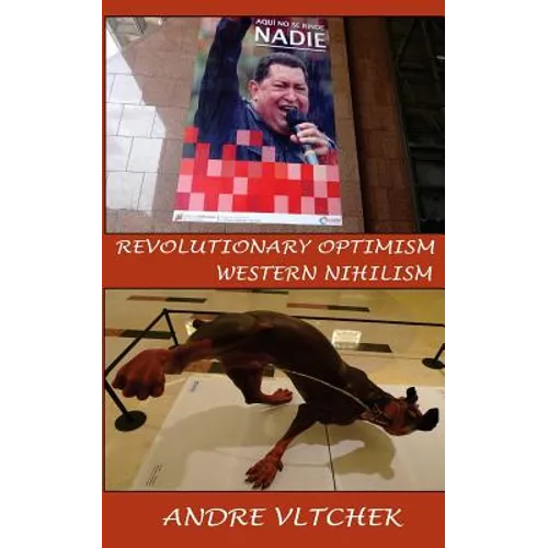 Revolutionary Optimism, Western Nihilism - Paperback