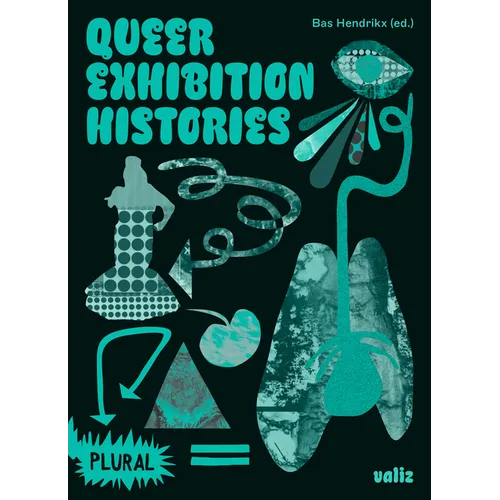 Queer Exhibition Histories - Paperback