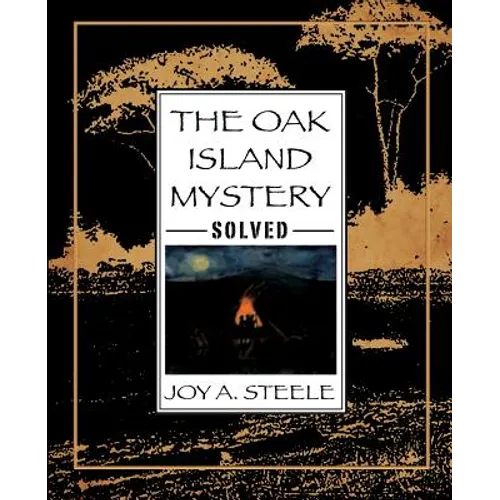 The Oak Island Mystery, Solved - Paperback