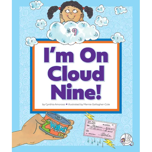 I'm on Cloud Nine!: (And Other Weird Things We Say) - Library Binding