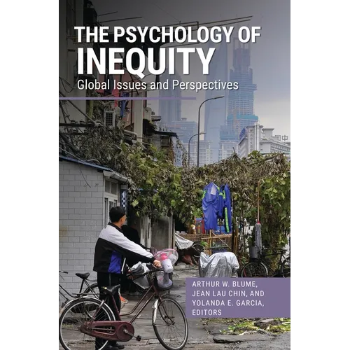 The Psychology of Inequity: Global Issues and Perspectives - Hardcover