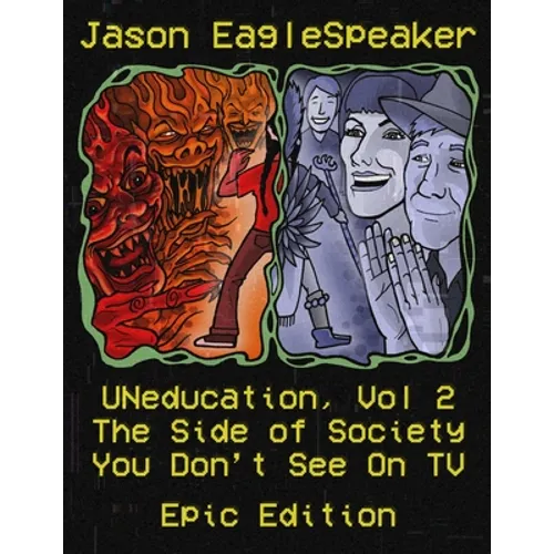 UNeducation, Vol 2: The Epic Version - Paperback