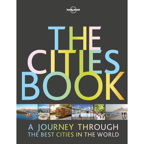Lonely Planet the Cities Book - Hardcover