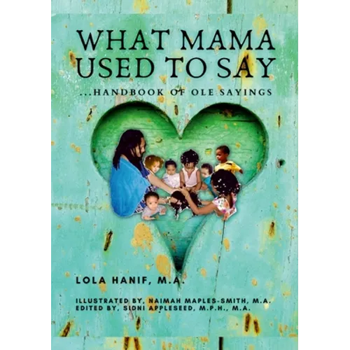 What Mama Used to Say: ...Handbook of Ole Sayings - Paperback